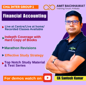 CMA INTER Group- I Financial Accounting