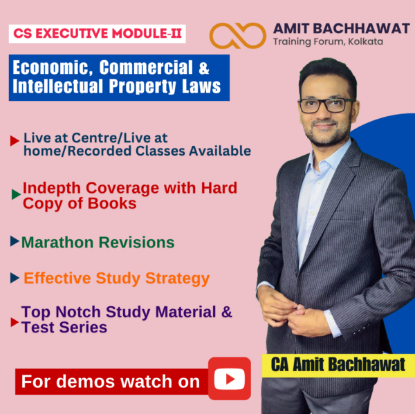 CS Executive Module-II Economic, Commercial & Intellectual Property Laws
