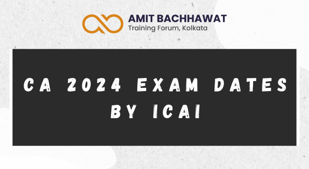 CA 2024 Exam Dates By ICAI
