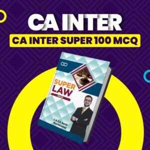 CA Inter Super 100 MCQ